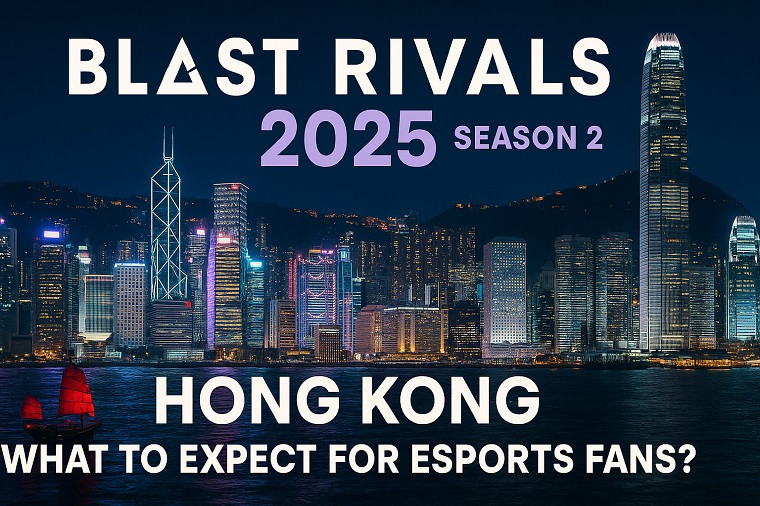  Турнір BLAST Rivals 2025 Season 2 у Гонконгу — чого очікувати прихильникам кіберспорту?